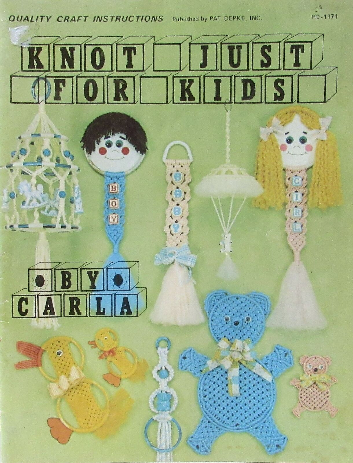 Vtg 1980 Pat Depke Knot Just For Kids Macrame Decor Pattern Craft Book 1053 Baby